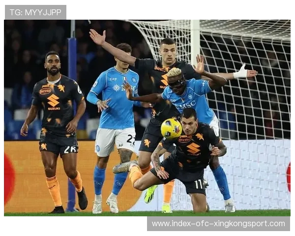 那不勒斯门将神扑多次，防线稳若磐石——无可撼动的守护神